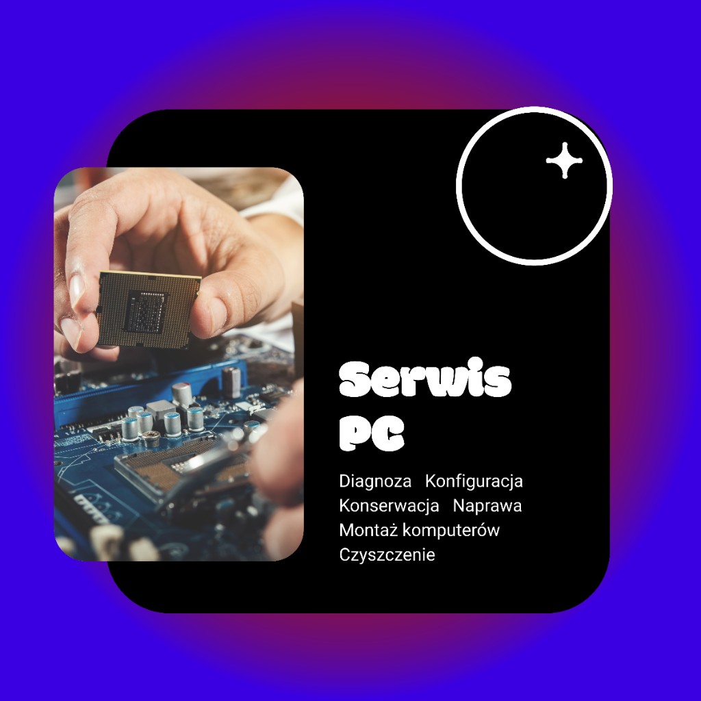 Serwis PC – diagnoza, konfiguracja, konserwacja, naprawa, montaż komputerów, czyszczenie